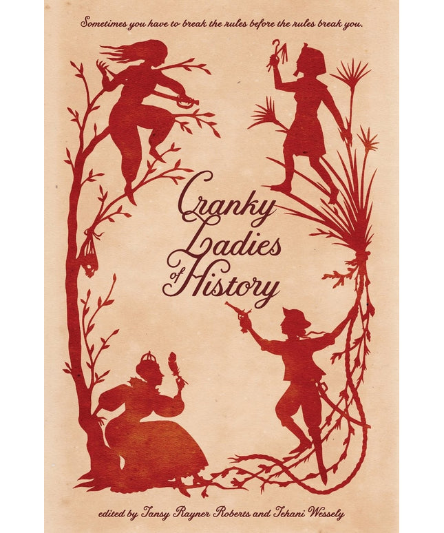 Cranky Ladies of History