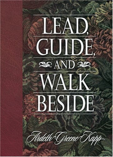 Lead, Guide, and Walk Beside