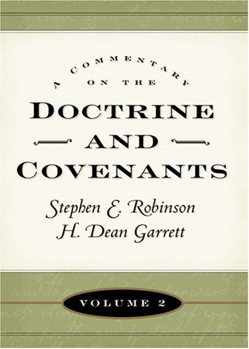 Commentary on the Doctrine and Covenants, Volume 2 (Commentary on the Doctrine