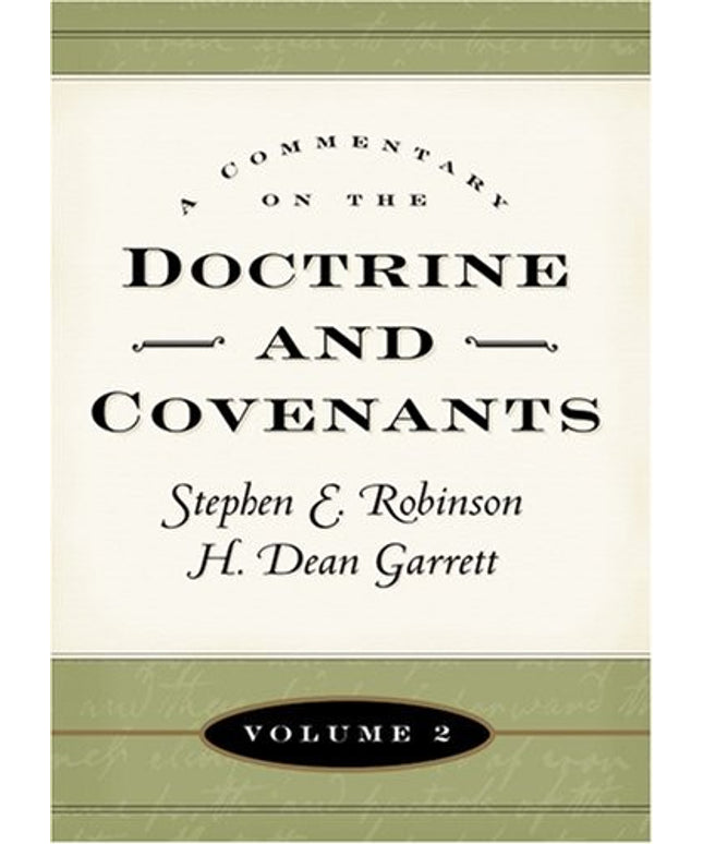 Commentary on the Doctrine and Covenants, Volume 2 (Commentary on the Doctrine