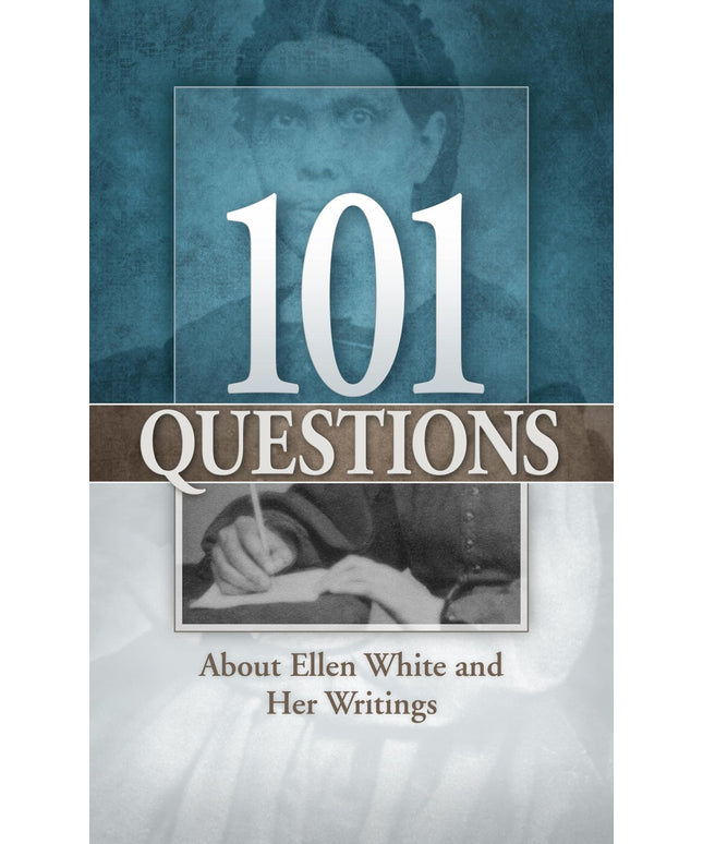 101 Questions About Ellen White