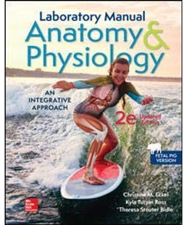 Anatomy & Physiology 2 ed (Laboratory Manual)