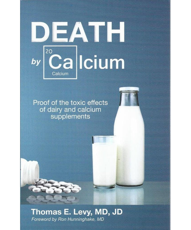 Death By Calcium (New, First Edition)