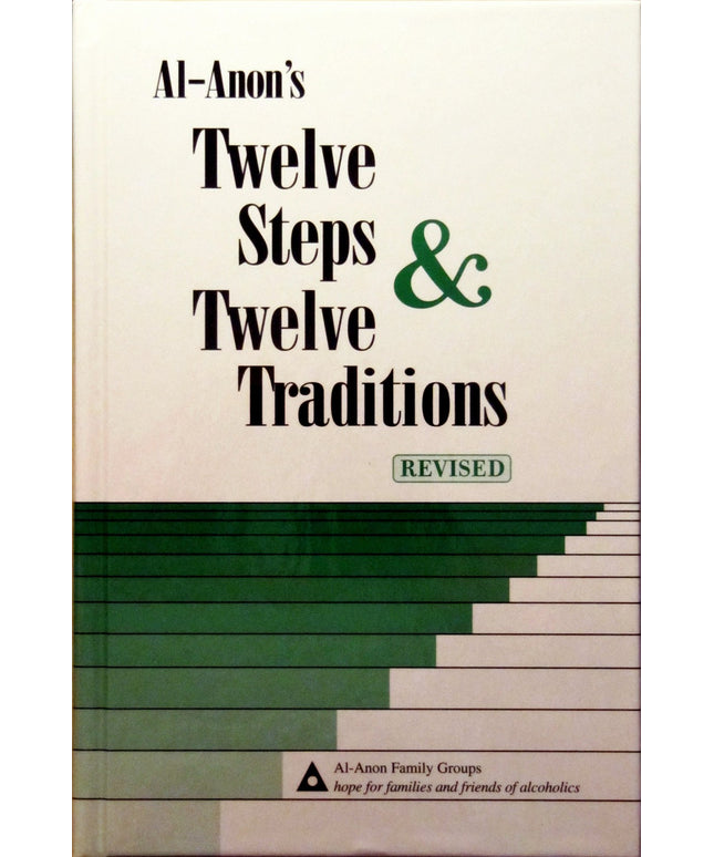 Al-Anons Twelve Steps & Twelve Traditions