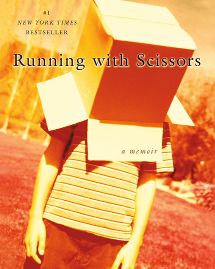 Running with Scissors: A Memoir