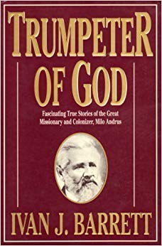 Trumpeter of God: Fascinating true stories of the great missionary and colonize