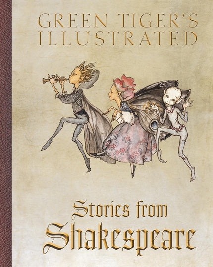 Green Tiger's Illustrated Stories from Shakespeare
