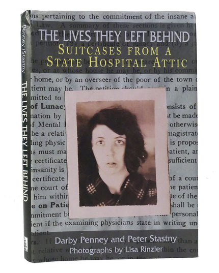 The Lives They Left Behind: Suitcases from a State Hospital Attic