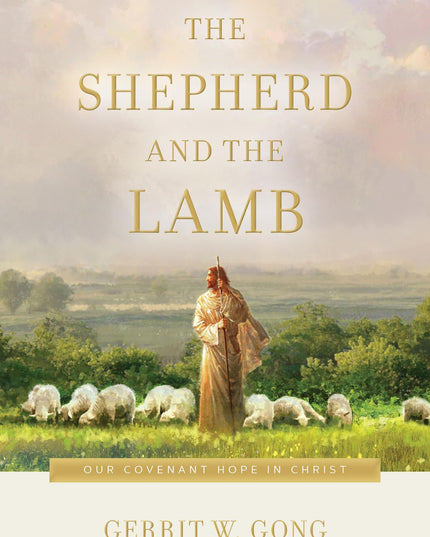The Shepherd and the Lamb: Our Covenant Hope in Christ