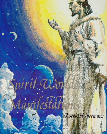 Spirit world manifestations