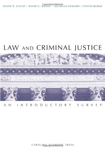 Law and Criminal Justice: An Introductory Survey