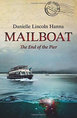 Mailboat I: The End of the Pier (Mailboat Suspense Series)