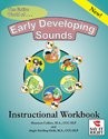 The Entire World Of Early Developing Sounds Instructional Workbook