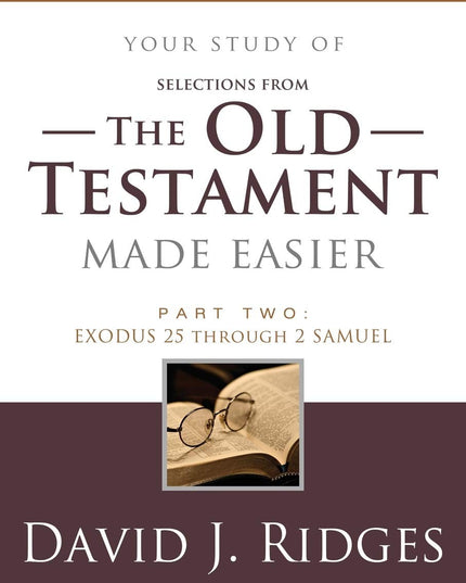 (Selections from) The Old Testament Made Easier, Second Edition (Part 2) (Gospe