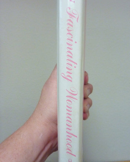 FASCINATING WOMANHOOD - A Guide to a Happy Marriage