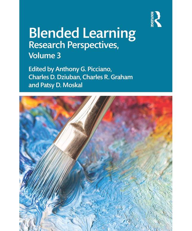 Blended Learning: Research Perspectives, Volume 3