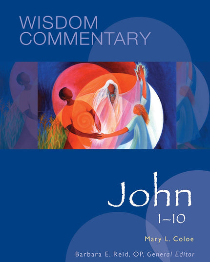 John 1–10 (Volume 44) (Wisdom Commentary Series)