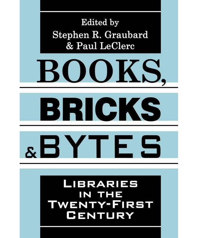 Books, Bricks and Bytes