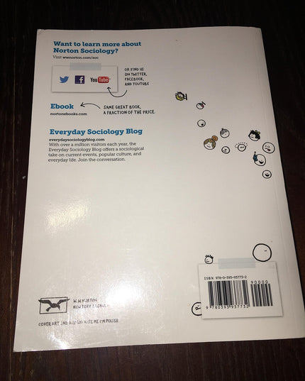 You May Ask Yourself: An Introduction to Thinking Like a Sociologist (Fourth Ed