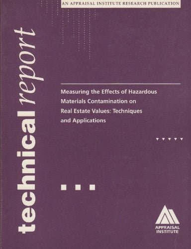 Measuring the Effects of Hazardous Materials