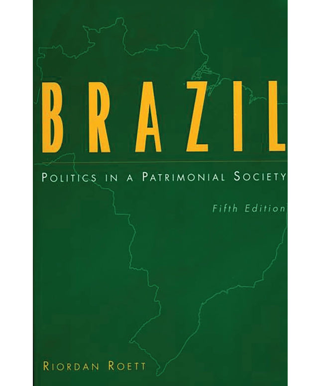 Brazil: Politics in a Patrimonial Society (Praeger Special Studies: Praeger)