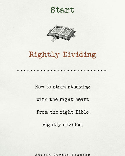 Start Rightly Dividing: How to start studying with the right heart from the rig
