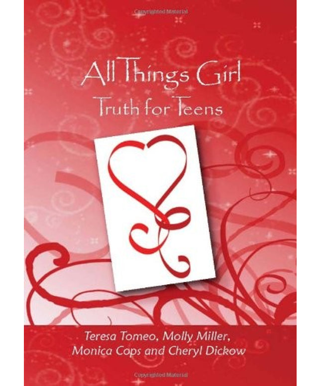 All Things Girl: Truth for Teens
