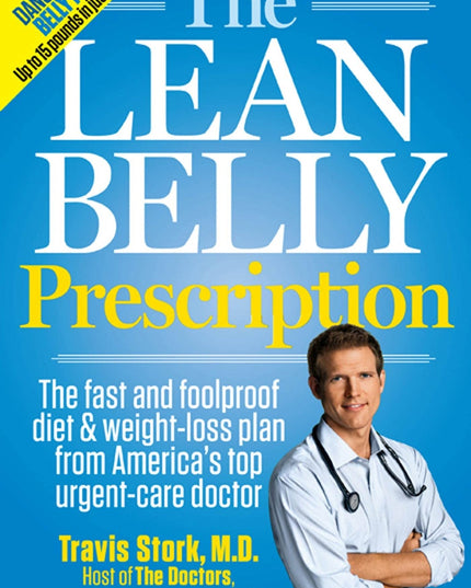 The Lean Belly Prescription: The fast and foolproof diet and weight-loss plan f