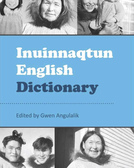 Inuinnaqtun English Dictionary