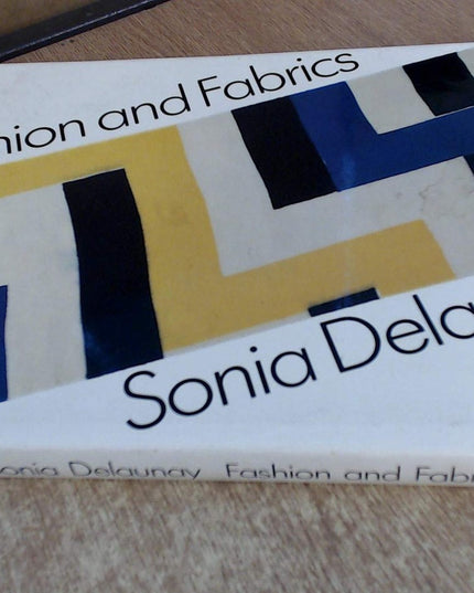 Sonia Delaunay: Fashion and Fabrics