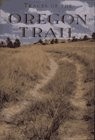 Traces of the Oregon Trail (Northwest Mythic Landscape Series)