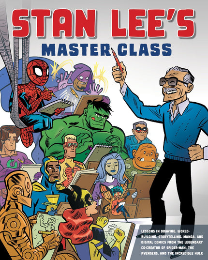 Stan Lee's Master Class: Lessons in Drawing, World-Building, Storytelling, Mang