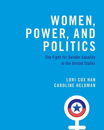 Women, Power, and Politics: The Fight for Gender Equality in the United States