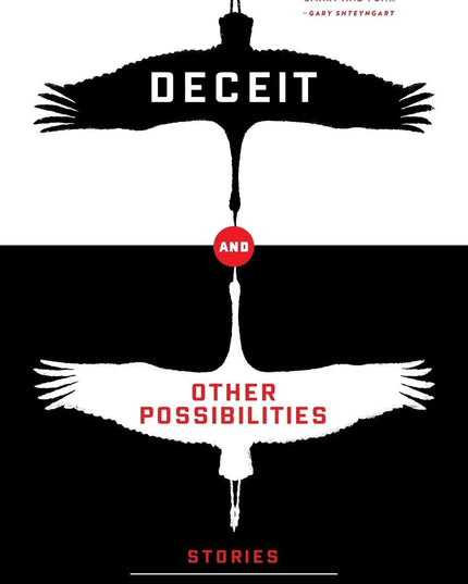 Deceit and Other Possibilities