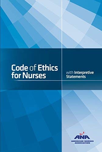 by American Nurses Association : Code of Ethics for Nurses with Interpretive St