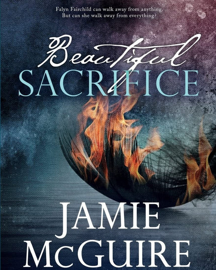 Beautiful Sacrifice: A Novel