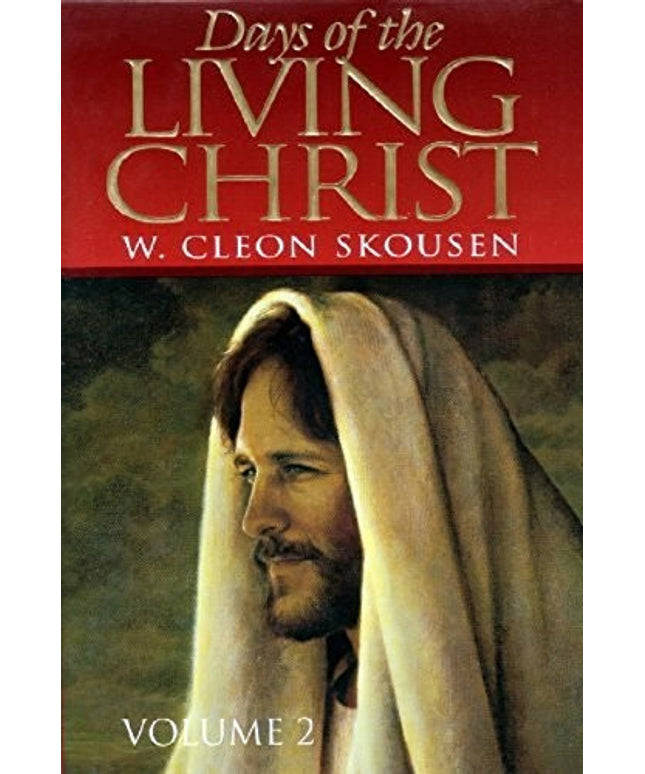 Days of the Living Christ, Volume 2
