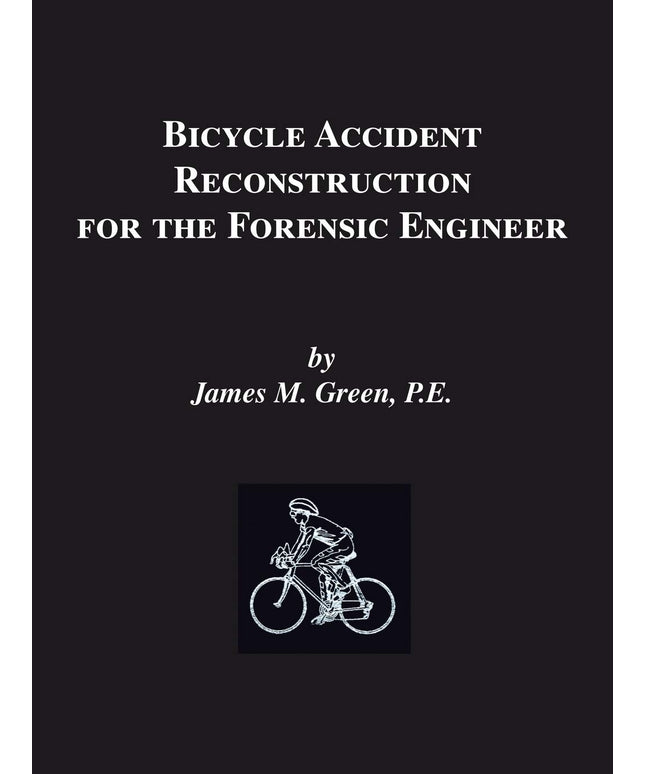 Bicycle Accident Reconstruction for the Forensic Engineer