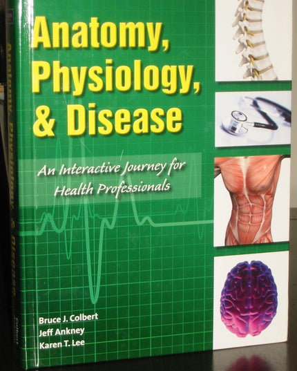 "Anatomy, Physiology & Disease w/2 CDs"