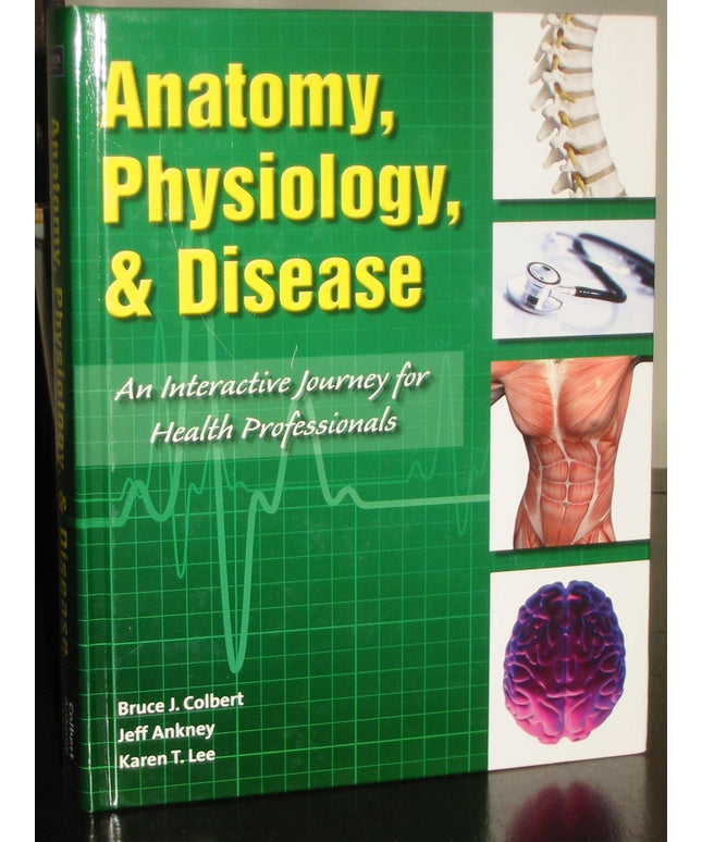"Anatomy, Physiology & Disease w/2 CDs"
