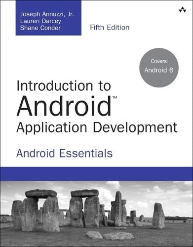 Introduction to Android Application Development: Android Essentials (Developer'