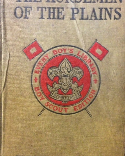 THE HORSEMEN OF THE PLAINS A Story of the Greay Cheyenne War Boy's Library - Bo