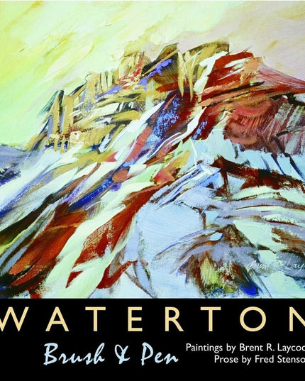 Waterton: Brush and Pen