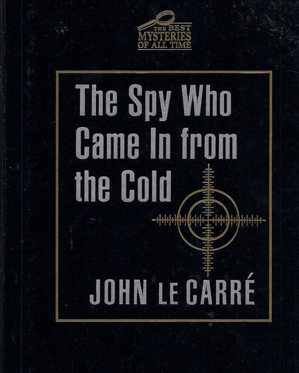 The Spy Who Came in from the Cold