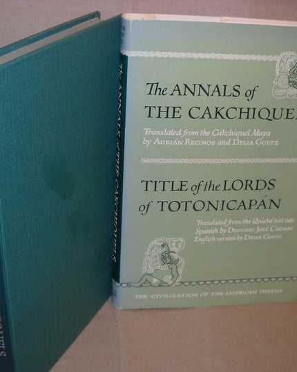 Annals of the Cakchiquels & Title of the Lords of Totonicapan