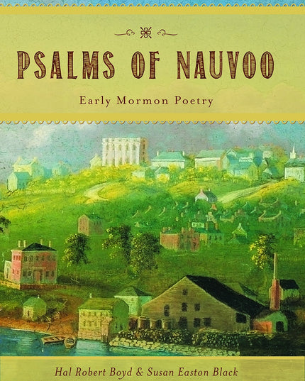Psalms of Nauvoo: Early Mormon Poetry