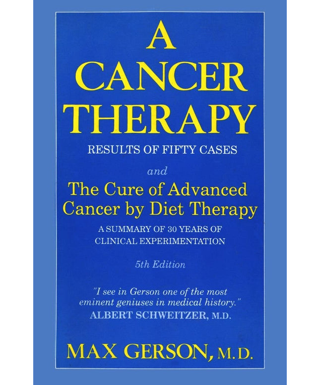 A Cancer Therapy: Results of Fifty Cases and the Cure of Advanced Cancer by Die