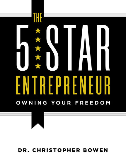 The 5-Star Entrepreneur: Owning Your Freedom