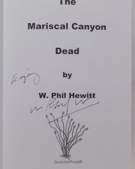 The Mariscal Canyon Dead: A Lee Phillips Thriller