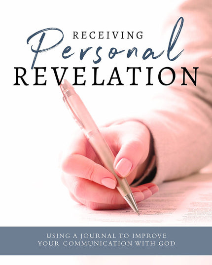 Receiving Personal Revelation